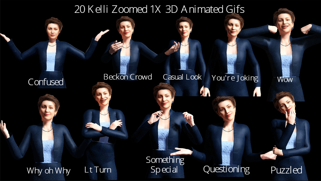 Screenshot of 20 HD Animated Kelli Zoomed Images. Confused, Beckon Crowd, Casual Look, Your Joking, Wow, Why oh Why, LT Turn, Something Special, Questioning, Puzzled.